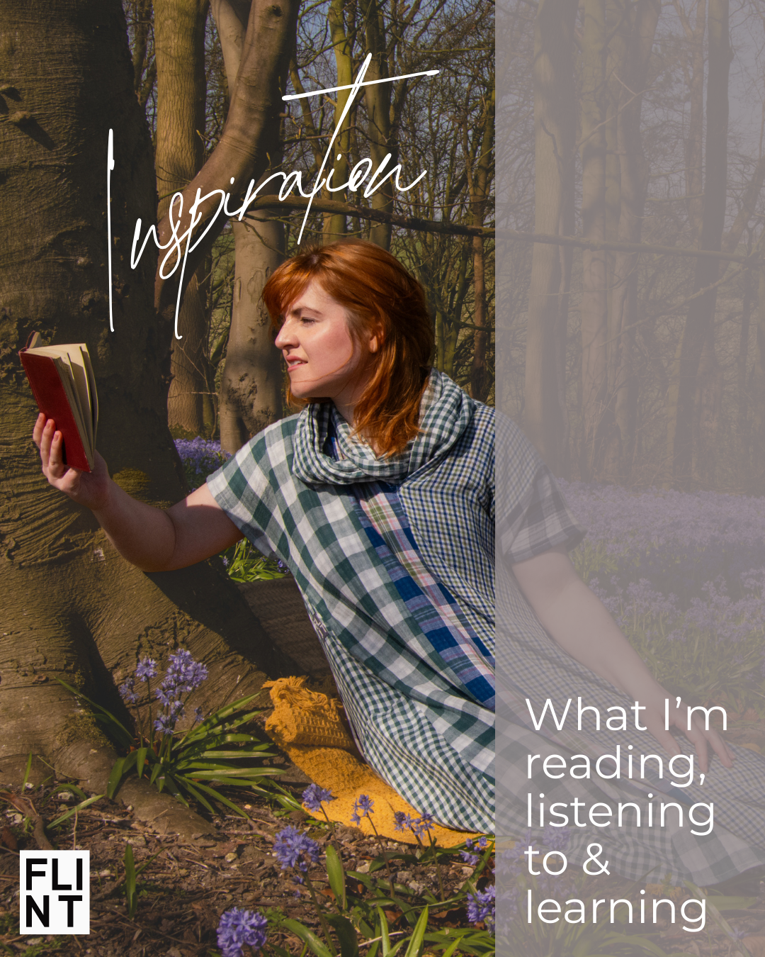Spring inspiration: what I'm reading, listening to & learning right now